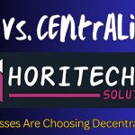 Deț vs. Centralized: Why Businesses Are Choosing Decentralization